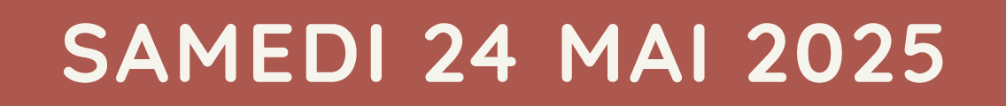 Samedi 24 mai 2025